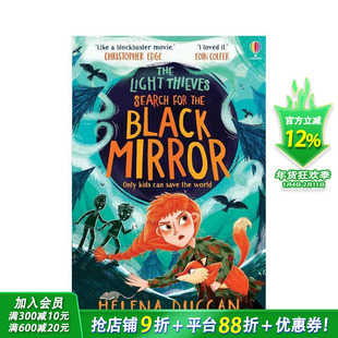【现货】盗光者： 寻找黑镜 The Light Thieves: Search for the Black Mirror 12岁+原版英文青少年英语故事小说 进口书