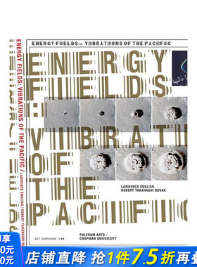 【预售】能量场：太平洋的振动 Energy Fields: Vibrations of the Pacific 原版英文艺术画册画集 正版进口书