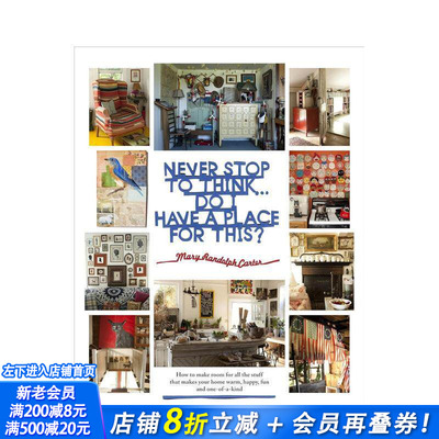【预售】永远不停歇地思考 我有这样的居住空间吗 Never S to Think... Do I Have a Place for This 英文室内设计装饰进口书
