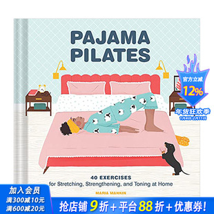 【现货】睡衣普拉提Pajama Pilates 夜间悠闲居家有氧运动 生活态度指南图集 英文原版 图书