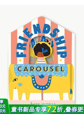 【现货】英文原版 友谊旋转木马 Friendship Carousel 异形创意装帧绘本 趣味互动 儿童进口英语图书 善优童书