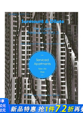 【预售】突破与消融：当代困境解析-服务式公寓 Surmount & Dilute， The Current Predicament 2 原版英文建筑设计 正版进口书