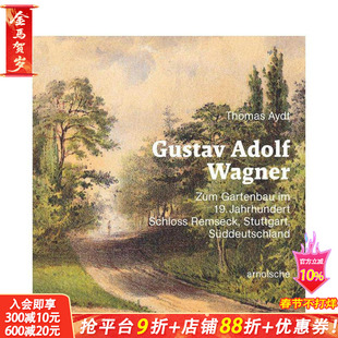 【预售】古斯塔夫·阿道夫·瓦格纳:十九世纪园林艺术Gustav Adolf Wagner:Zum Gartenbau im 19.Jahrhundert英文建筑设计进口书