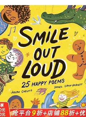 【预售】大方微笑：25首快乐诗 【Poetry to Perform】Smile Out Loud: 25 Happy Poems: Volume 2 英文儿童插画故事绘本进口书