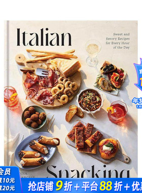 【现货】意大利小吃及街头美食 Italian Snacking 英文餐饮 正版进口书