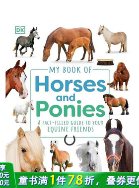 【预售】【DK生活事实丛书】关于马儿的一切 【My Book of】Horses and Ponies 英文儿童插画动物科普绘本 进口童书
