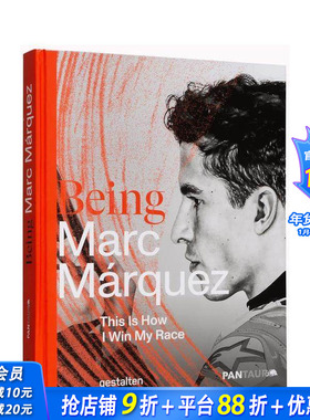 【现货】成为马克·马奎斯：塞车与灵魂 Being Marc Márquez: This Is How I Win My Race 原版英文摄影作品集商业 正版进口书