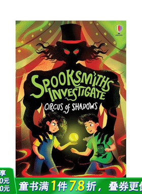 【预售】幽灵匠探案：暗影马戏团 Spooksmiths Investigate: Circus of Shadows 英文儿童小说故事 英语拓展阅读进口书