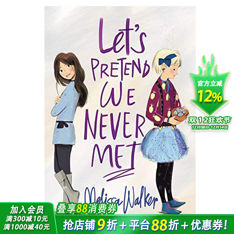【现货】Let’s Pretend We Never Met，假装我们从来没有见过 英文原版图书籍进口正版 Melissa Walker 青（*版）