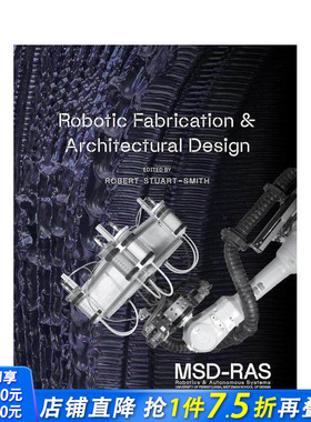 【预售】机器人建造与建筑设计 Robotic Fabrication & Architectural Design 英文建筑风格与材料构造 正版进口书