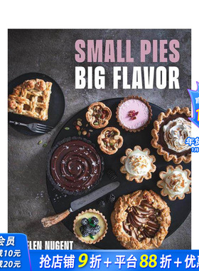 【预售】小小派 大滋味 Small Pies  Big Flavor 原版英文餐饮生活美食 正版进口书