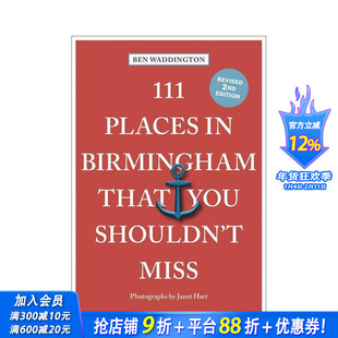 【预售】伯明翰不可错过的 111 个地方 111 Places in Birmingham That You Shouldn't Miss 原版英文旅行 正版进口书