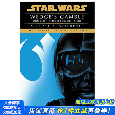 【预售】英文小说 韦奇的赌博：星球大战传奇（侠盗中队） Wedge's Gamble: Star Wars Legends (Rogue Squadron) 原版正版进口书