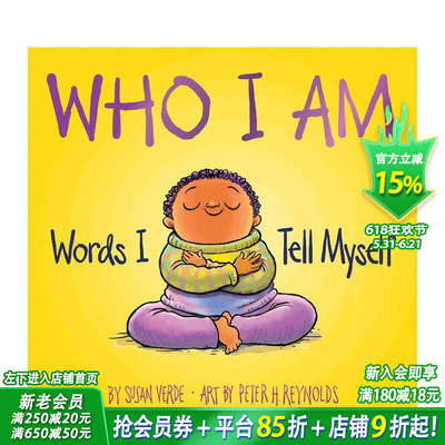 【现货】【成长能量】这就是我：给自己的暖心话语 Who I Am : Words I Tell Myself 英文儿童插画故事绘本 进口童书
