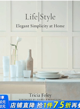 【现货】Tricia Foley Life/Style特里西娅.傅丽生活 风格 *简的优雅