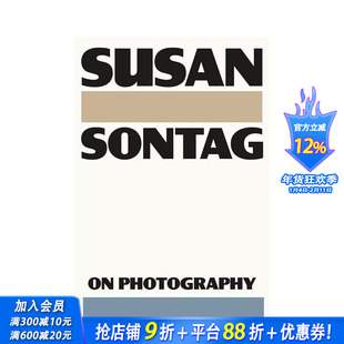 【预售】论摄影：苏珊·桑塔格的影像批判集 On Photography 经典再版 原版英文文学散文 正版进口书