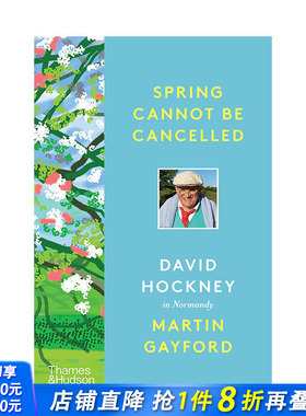 【现货】 春天终将来临:大卫·霍克尼在诺曼底（简装版） Spring Cannot be Cancelled: David Hockney in Normandy英文外国美术