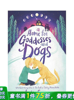 【现货】 Home for Goddesses and Dogs, A，女神和狗的家 英文原版图书籍进口正版 Connor 儿童分阶阅读