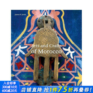 现货 and Morocco 正版 艺术和工艺品 英文艺术画册画集 摩洛哥 进口书 Arts 原版 Crafts
