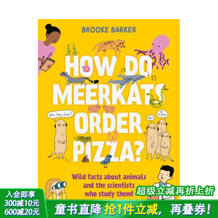 Order 现货 Pizza? 正版 动物研究冷知识 英文趣味百科 猫鼬如何订比萨：鲜为人知 进口图书 How 原版 Meerkats