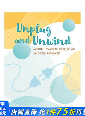 【预售】拔掉插头 放松身心 Unplug and Unwind 原版英文心灵励志 正版进口图书