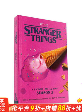 【预售】怪奇物语：第三季完整剧本 Stranger Things: The Complete Scripts， Season 3 原版英文生活 正版进口书