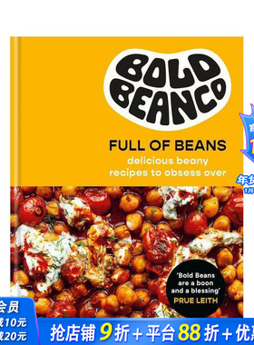 【预售】豆味无穷：令人沉醉的美味豆料理 Full of Beans : Delicious Beany Recipes to Obsess Over 英文餐饮生活美食 进口书