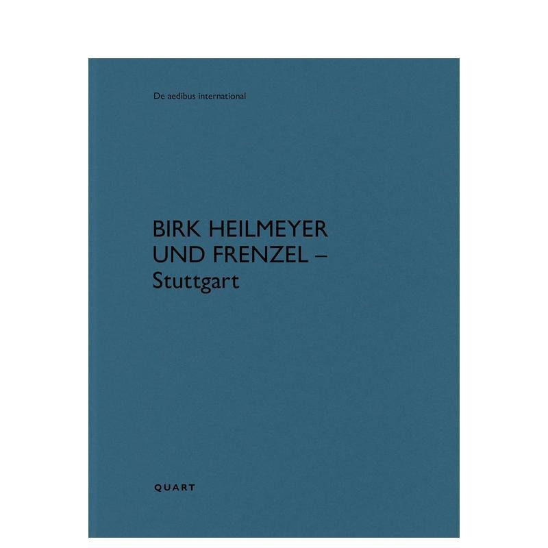 【预售】比尔克·海尔迈尔与弗伦策尔 – 斯图加特 Birk Heilmeyer und Frenzel – Stuttgart 英文建筑师/工作室 正版进口书