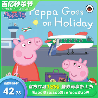 【现货】【小猪佩奇Peppa Pig】去度假Peppa Goes on Holiday 3-6岁儿童趣味故事绘本 英文原版 粉红猪小妹出门【善优童书】