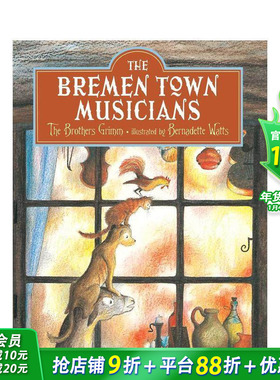 【预售】【Bernadette Watts】不来梅小镇音乐家 Bremen Town Musicians 英文儿童插画故事绘本 进口童书