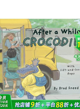 【现货】过了一会儿，鳄鱼：文字游戏翻翻绘本 After A While， Crocodile 英文儿童插画故事绘本 进口童书
