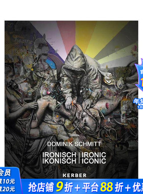 【预售】多米尼克?施密特 Dominik Schmitt 原版英文艺术画册画集 正版进口书