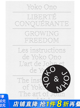 【预售】Yoko Ono: Growing Freedom 小野洋子:愈发自由 英文原版艺术