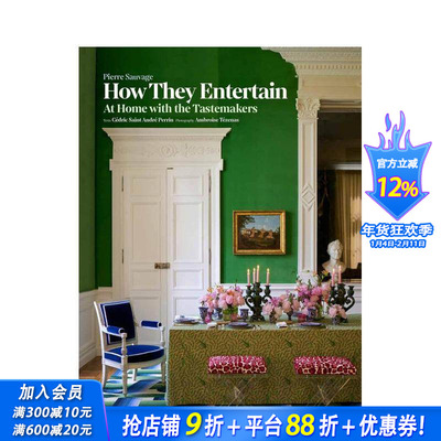 【预售】与品味人士共居 How They Entertain: At Home with the Tastemakers 原版英文室内设计装饰 正版进口书