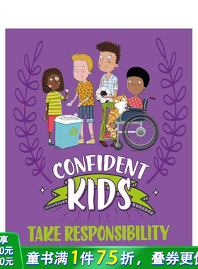 【现货】自信儿童！：承担责任 Confident Kids!: Take Responsibility 英文儿童插画故事绘本 进口童书