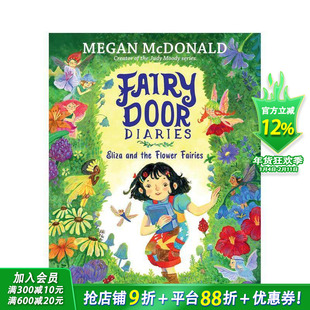 【预售】童话之门日记:伊丽莎和花仙子 Fairy Door Diaries: Eliza and the Flower Fairies 英文儿童故事绘本 进口童书