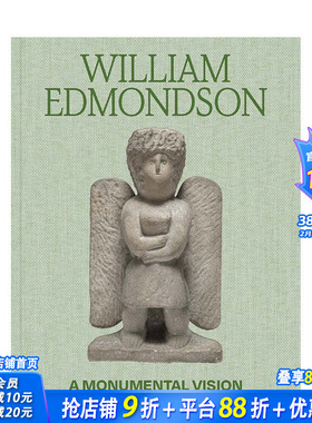 【预售】英文原版 美国雕塑家William Edmondson (1874–1951) A Monumental Vision 艺术画册 正版进口书籍 善优图书