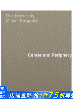 【预售】中心与边缘：瑞典建筑师Mikael Bergquist的五座木屋 Center and Periphery 原版英文建筑设计 正版进口书