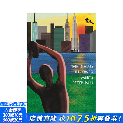 【预售】掷铁饼者遇见彼得?潘：纽约市公园的故事 The Discus Thrower Meets P 原版英文文学小说 正版进口书