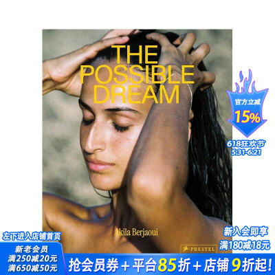 【预售】阿基拉·贝尔贾维：可能的梦 Akila Berjaoui: The Possible Dream 原版英文摄影作品集肖像 海滨肖像 正版进口书
