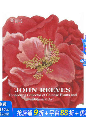 【现货】英文原版艺术画册 约翰里夫斯RHS John Reeves中国植物花