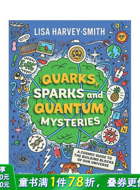 【现货】夸克、火花和量子之谜 Quarks， Sparks and Quantum Mysteries 英文儿童插画科普绘本 进口童书