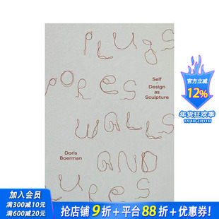 【现货】塞子、孔、壁和诱饵自行设计为雕塑 Plugs, Pores, Walls and Lures Self-Design 原版英文艺术画册画集 正版进口书