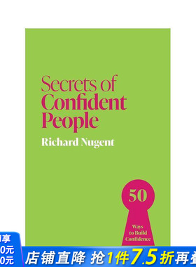 【预售】自信者的秘诀：50个构建强大自信的法则 Secrets of Confident People 原版英文商业行销 正版进口书