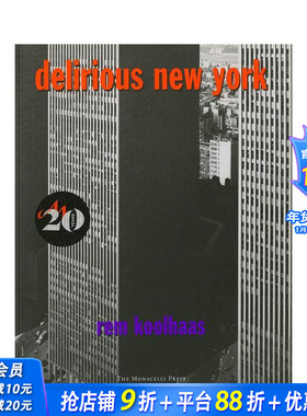 【预售】疯狂的纽约：曼哈顿宣言 Delirious New York: A Retroactive Manifesto for Manhattan 原版英文小说 正版进口图书