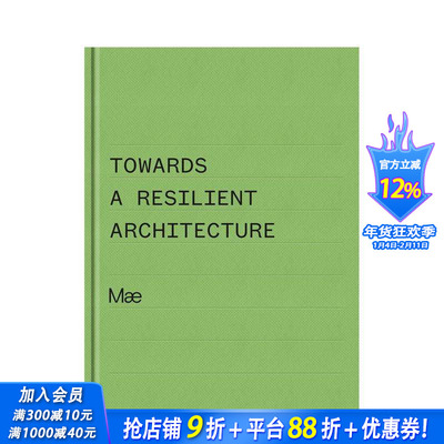 【预售】韧性建筑之道：梅本 Towards a Resilient Architecture: Mae 原版英文建筑设计 正版进口书