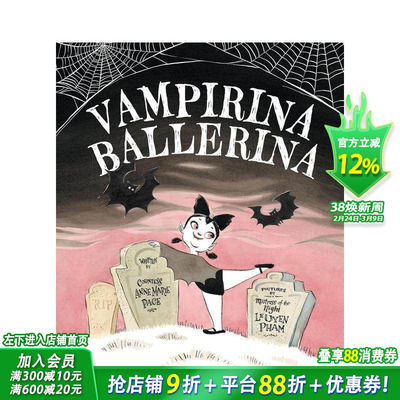 【现货】芭蕾吸血鬼 Vampirina Ballerina 英文儿童插画故事绘本 进口童书 万圣节礼物 迪士尼动画少年吸血鬼