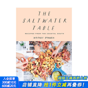 Table 进口书籍艺术画册 正版 South 现货 Saltwater 盐水桌 from Recipes 食谱餐饮料理食谱 the 南方沿海 Coastal