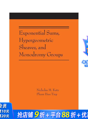 【预售】指数和、超几何队列和单元群 Exponential Sums， Hypergeometric Sheaves，原版英文社会科学 正版进口书