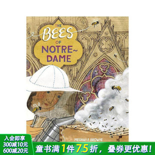 进口童书 巴黎圣母院 英文儿童插画故事绘本 Dame Notre Bees The 蜜蜂 预售